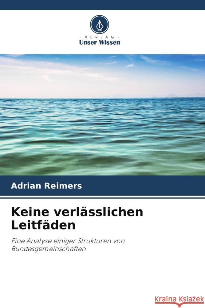 Keine verl?sslichen Leitf?den Adrian Reimers 9786207965755 Verlag Unser Wissen