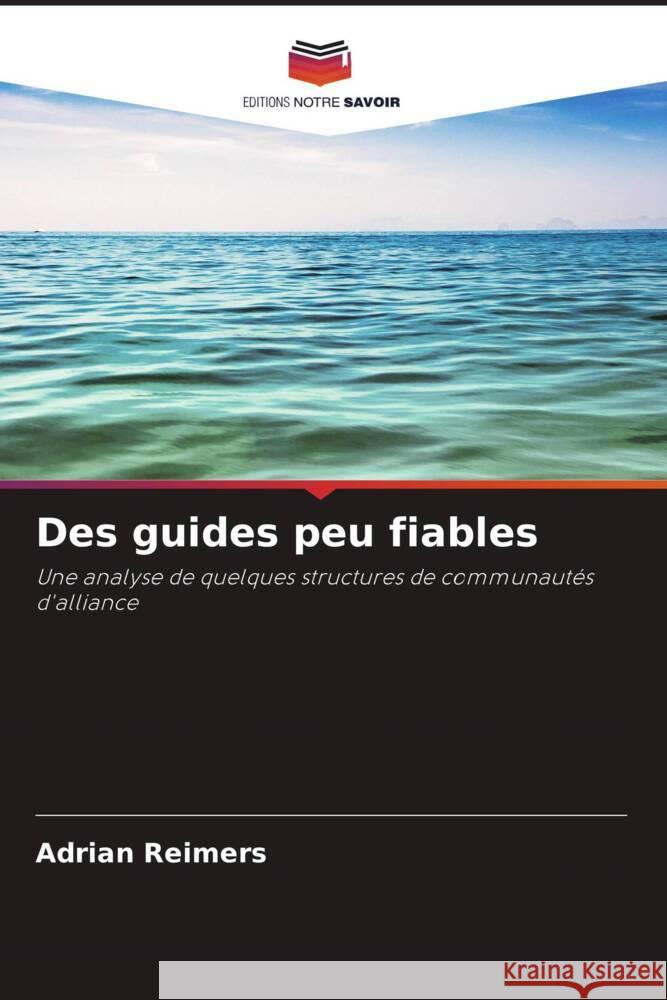 Des guides peu fiables Adrian Reimers 9786207965762