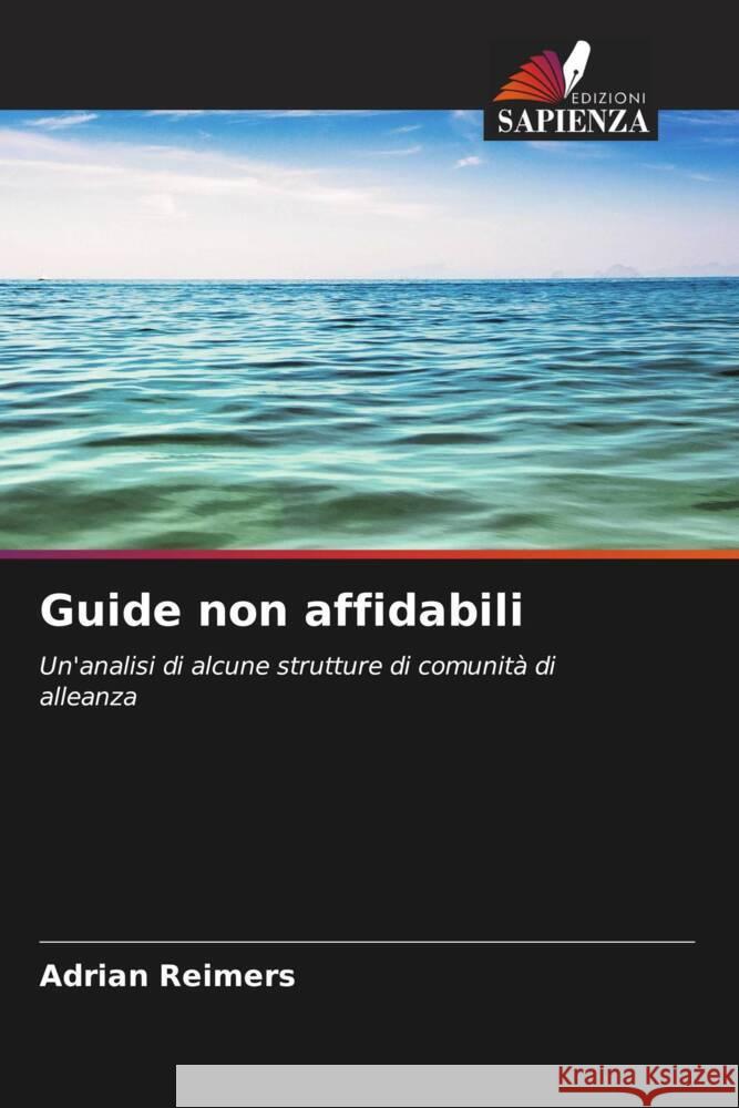 Guide non affidabili Adrian Reimers 9786207965786 Edizioni Sapienza