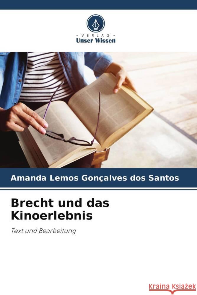 Brecht und das Kinoerlebnis Amanda Lemo 9786207966400 Verlag Unser Wissen