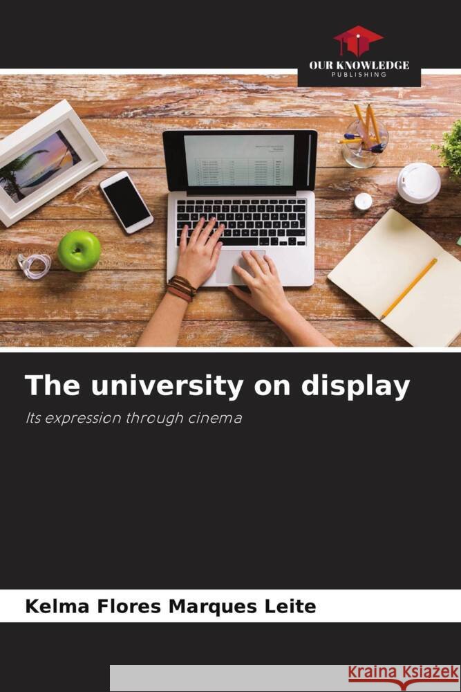 The university on display Kelma Flore 9786207966530