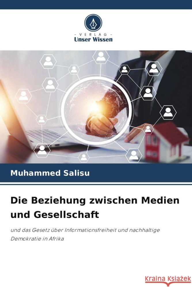 Die Beziehung zwischen Medien und Gesellschaft Muhammed Salisu 9786207967841