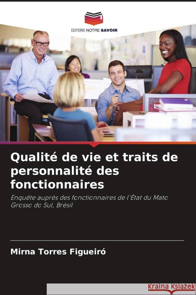 Qualit? de vie et traits de personnalit? des fonctionnaires Mirna Torre 9786207969920