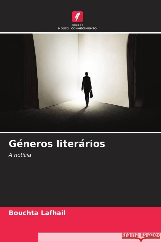 G?neros liter?rios Bouchta Lafhail 9786207972098 Edicoes Nosso Conhecimento