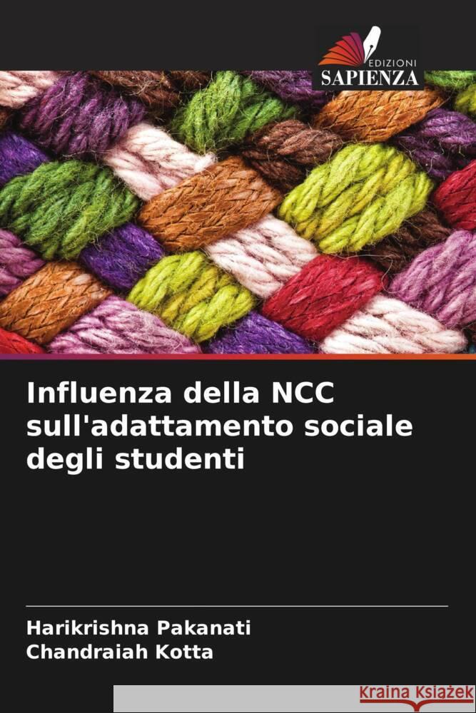 Influenza della NCC sull'adattamento sociale degli studenti Harikrishna Pakanati Chandraiah Kotta 9786207972142