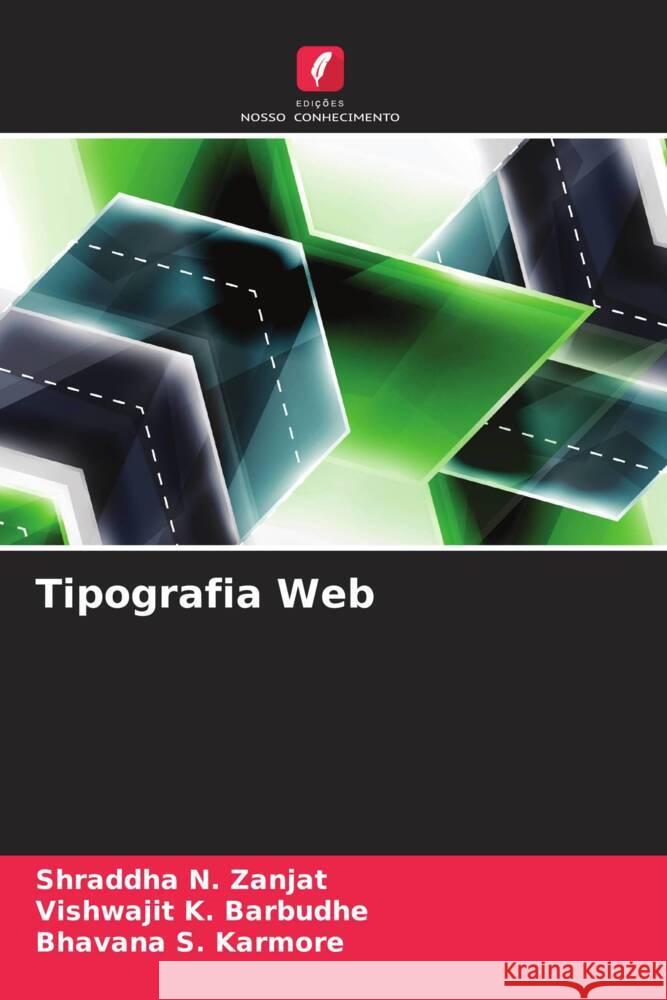 Tipografia Web Shraddha N. Zanjat Vishwajit K. Barbudhe Bhavana S. Karmore 9786207973538 Edicoes Nosso Conhecimento
