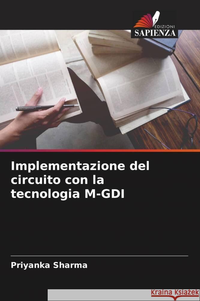 Implementazione del circuito con la tecnologia M-GDI Priyanka Sharma 9786207976393