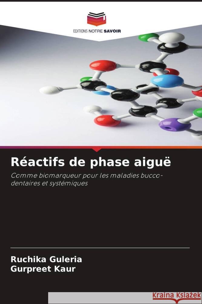 Réactifs de phase aiguë Guleria, Ruchika, Kaur, Gurpreet 9786207977116