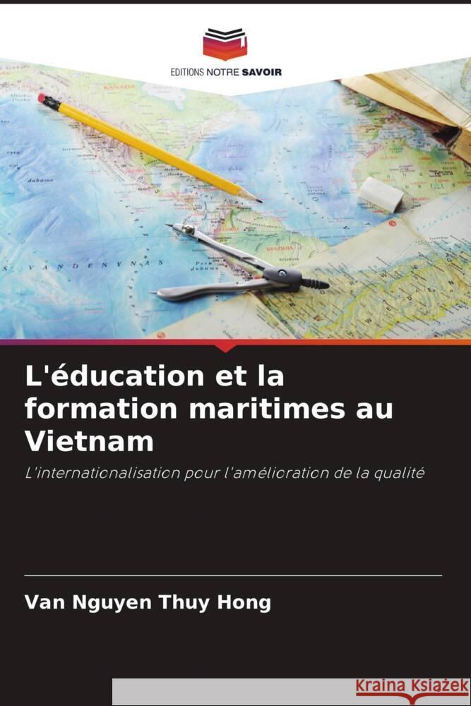 L'?ducation et la formation maritimes au Vietnam Van Nguye 9786207978854