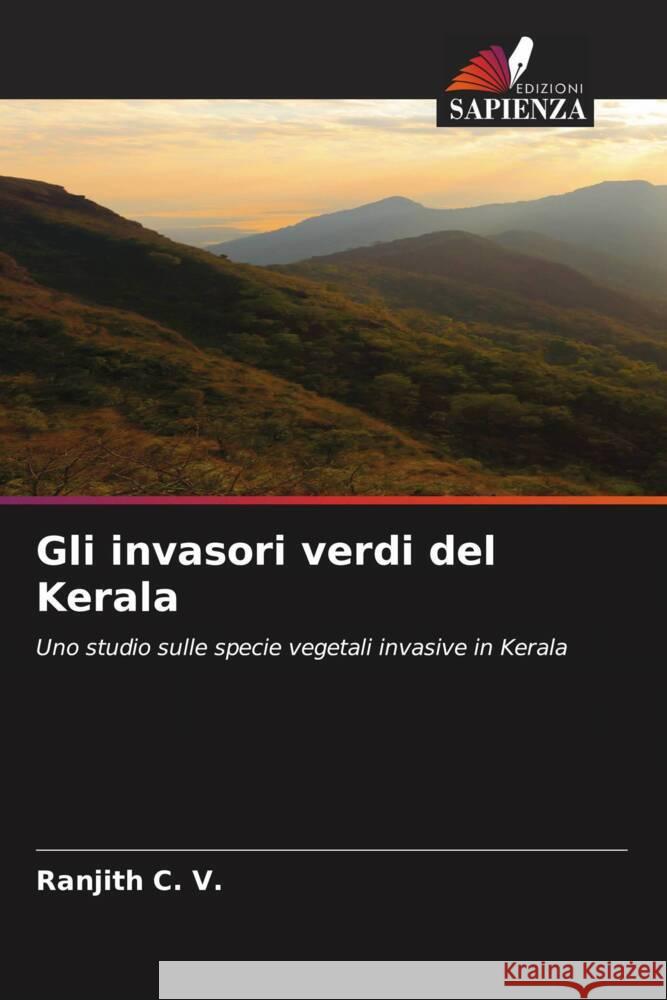 Gli invasori verdi del Kerala Ranjith C 9786207981717