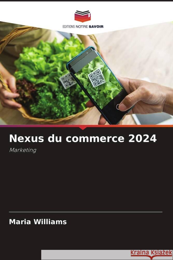 Nexus du commerce 2024 Maria Williams 9786207983469