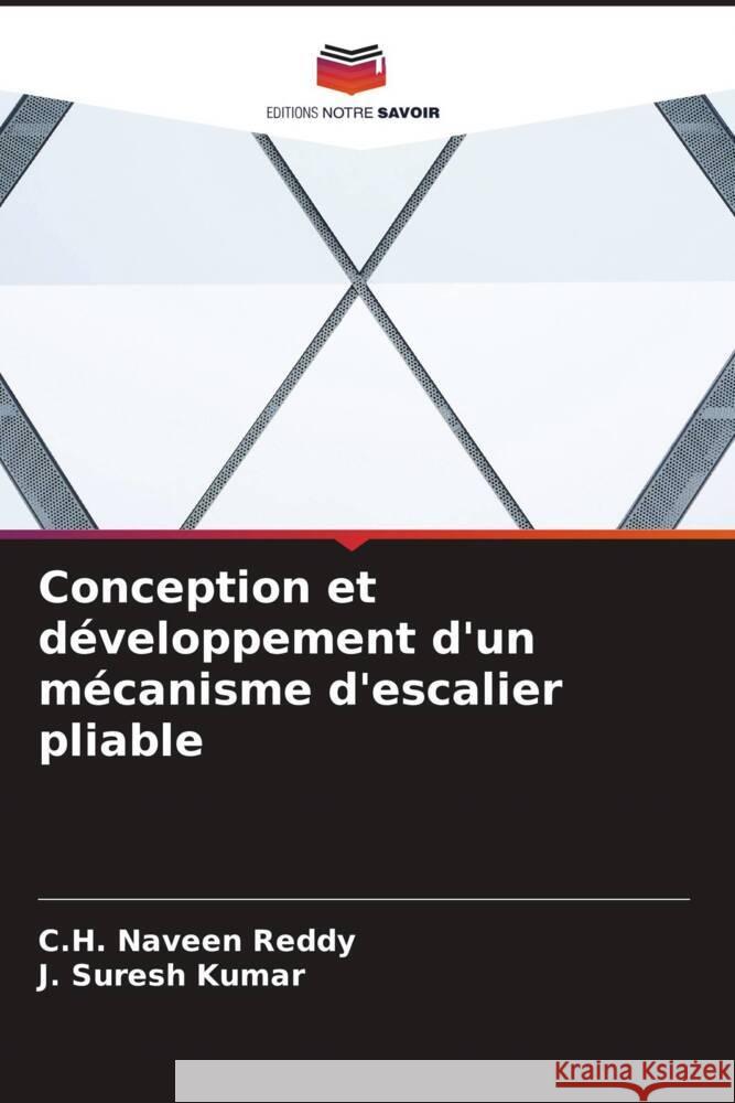 Conception et d?veloppement d'un m?canisme d'escalier pliable C. H. Navee J. Sures 9786207984008 Editions Notre Savoir