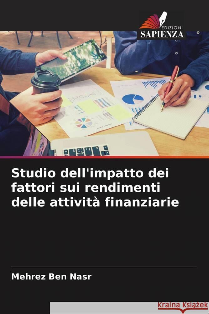 Studio dell'impatto dei fattori sui rendimenti delle attivit? finanziarie Mehrez Be 9786207986941