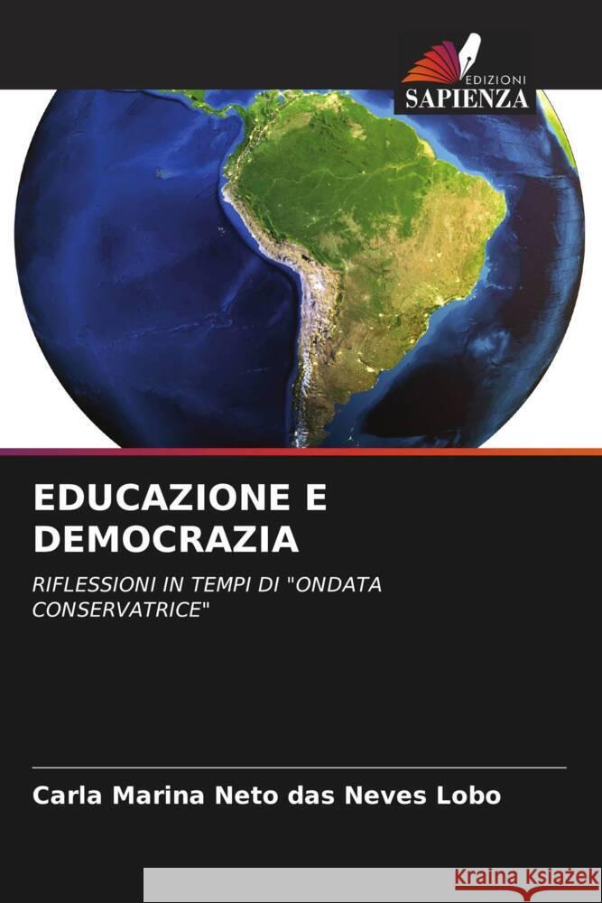 Educazione E Democrazia Carla Marina Neto Das Neves Lobo 9786207987757