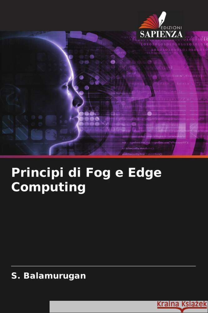 Principi di Fog e Edge Computing S. Balamurugan 9786207989027