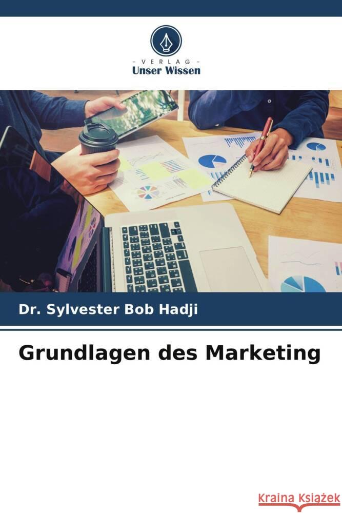 Grundlagen des Marketing Sylvester Bob Hadji 9786207989607