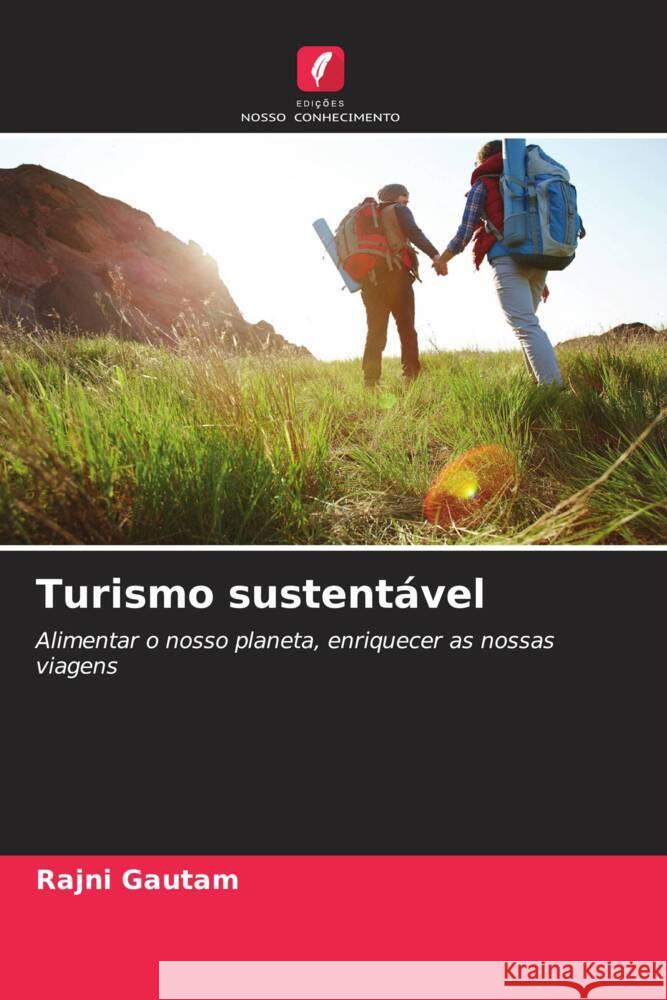 Turismo sustent?vel Rajni Gautam 9786207990078 Edicoes Nosso Conhecimento