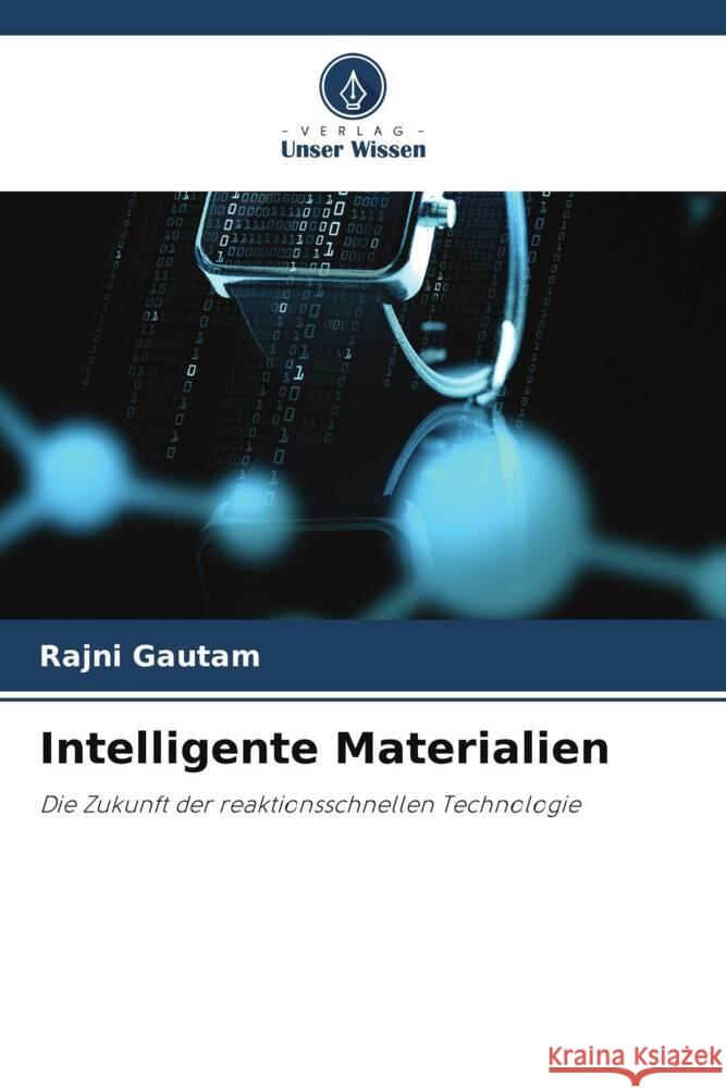 Intelligente Materialien Rajni Gautam 9786207990313 Verlag Unser Wissen