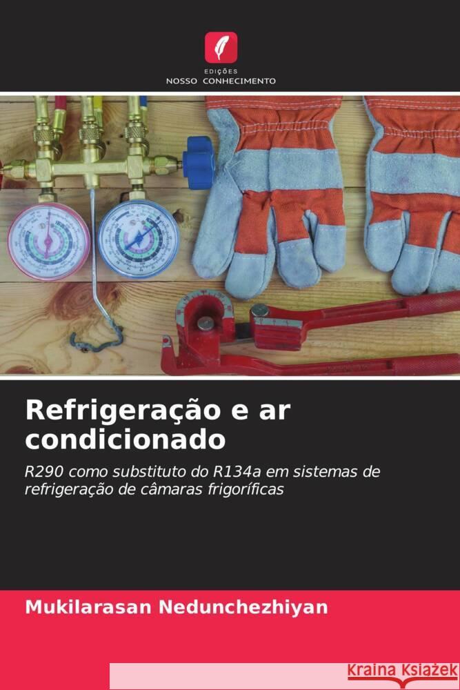 Refrigera??o e ar condicionado Mukilarasan Nedunchezhiyan 9786207991372