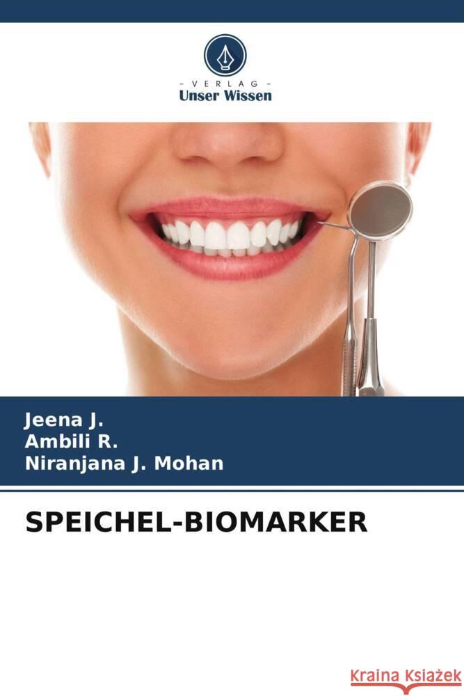 Speichel-Biomarker Jeena J Ambili R Niranjana J 9786207992362