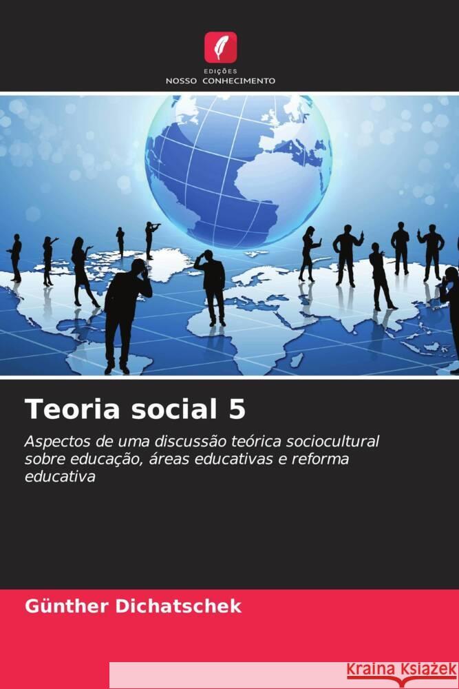 Teoria social 5 G?nther Dichatschek 9786207992676 Edicoes Nosso Conhecimento