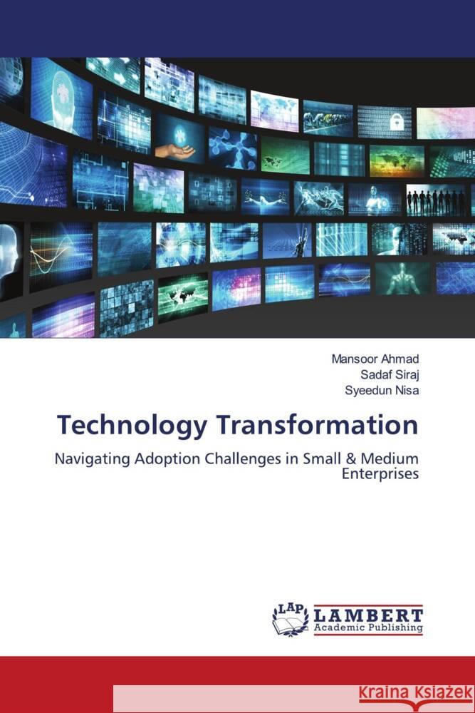 Technology Transformation Mansoor Ahmad Sadaf Siraj Syeedun Nisa 9786207995738