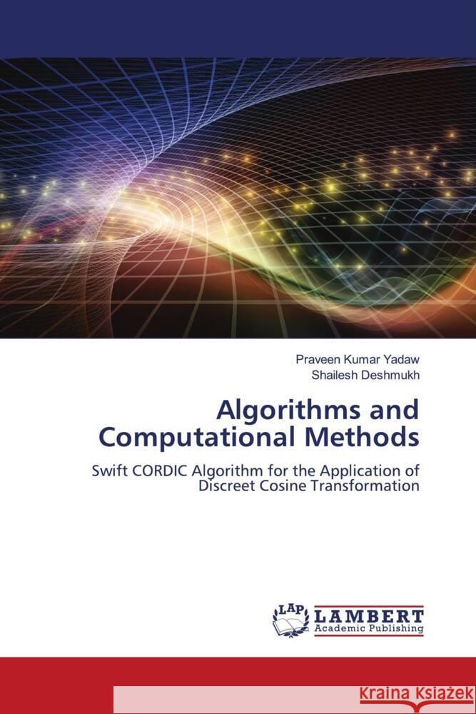 Algorithms and Computational Methods Praveen Kumar Yadaw Shailesh Deshmukh 9786207998180