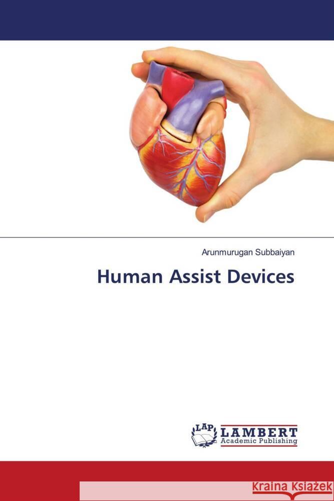Human Assist Devices Arunmurugan Subbaiyan 9786207998555 LAP Lambert Academic Publishing