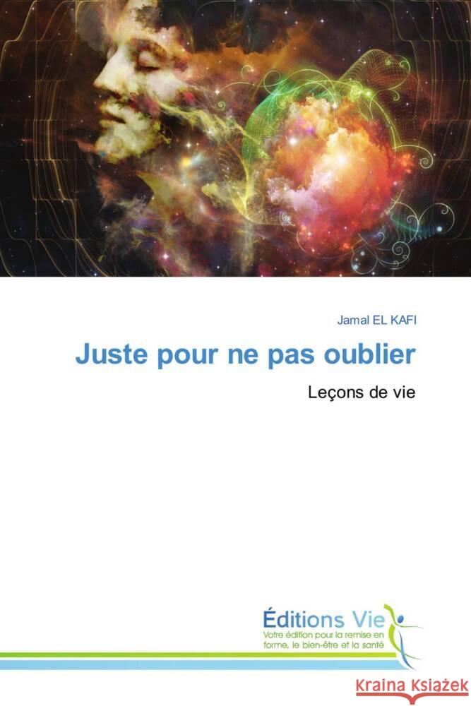 Juste pour ne pas oublier El Kafi, Jamal 9786207999651