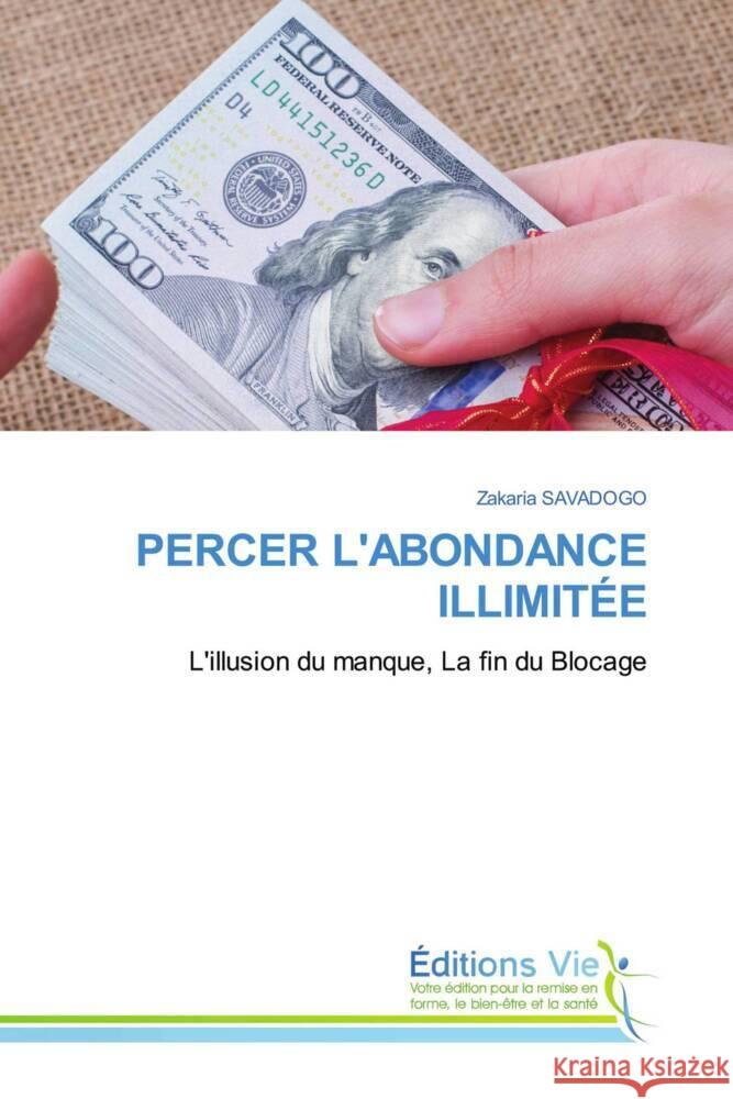 PERCER L'ABONDANCE ILLIMITÉE SAVADOGO, Zakaria 9786208000066