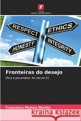 Fronteiras do desejo Muñoz-Martin, Francisco 9786208000233