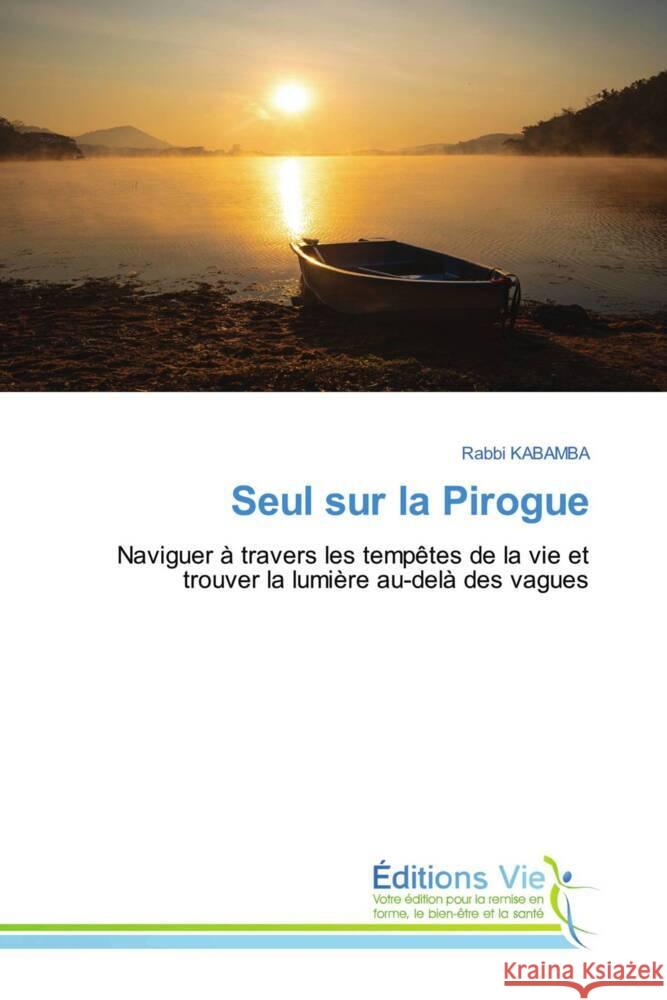 Seul sur la Pirogue KABAMBA, Rabbi 9786208000981 Éditions Vie