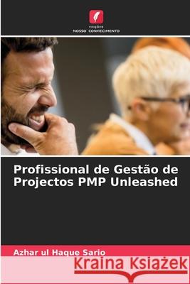 Profissional de Gestão de Projectos PMP Unleashed Sario, Azhar ul Haque 9786208002268