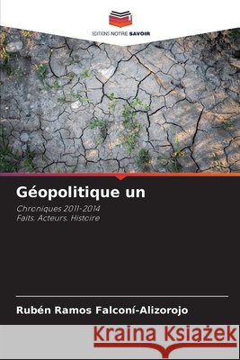 Géopolitique un FALCONÍ-ALIZOROJO, RUBÉN RAMOS 9786208004033