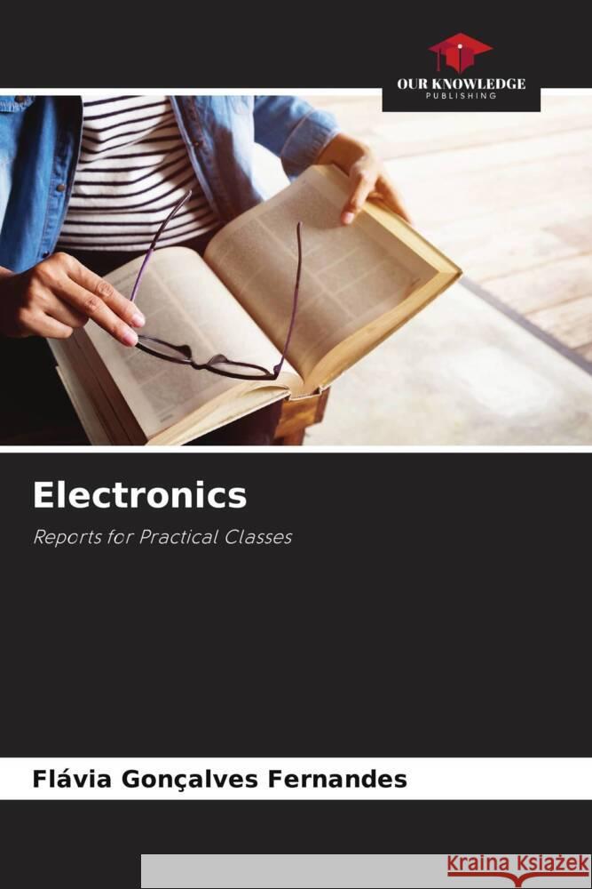 Electronics Fl?via Gon?alves Fernandes 9786208013745 Our Knowledge Publishing