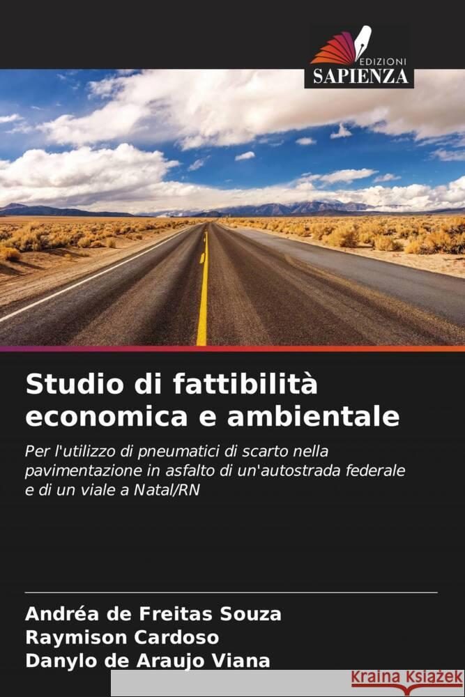 Studio di fattibilit? economica e ambientale Andr?a de Freitas Souza Raymison Cardoso Danylo de Araujo Viana 9786208014087