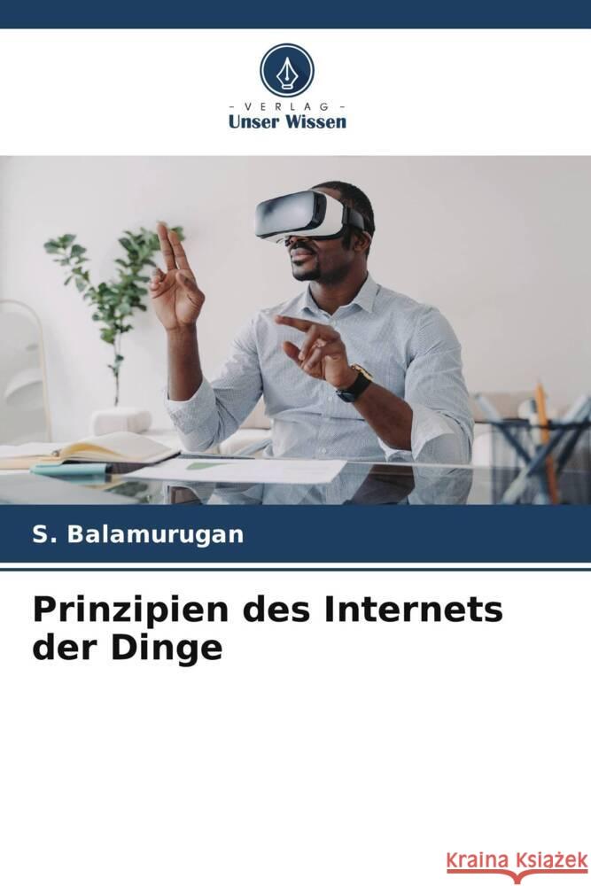 Prinzipien des Internets der Dinge S. Balamurugan 9786208016555