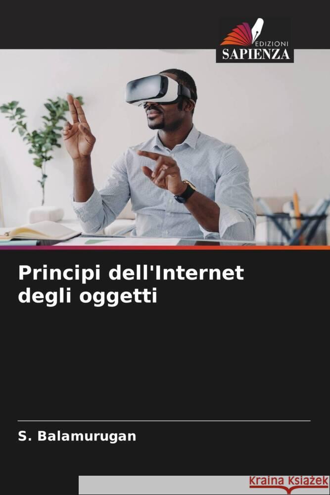 Principi dell'Internet degli oggetti S. Balamurugan 9786208016586