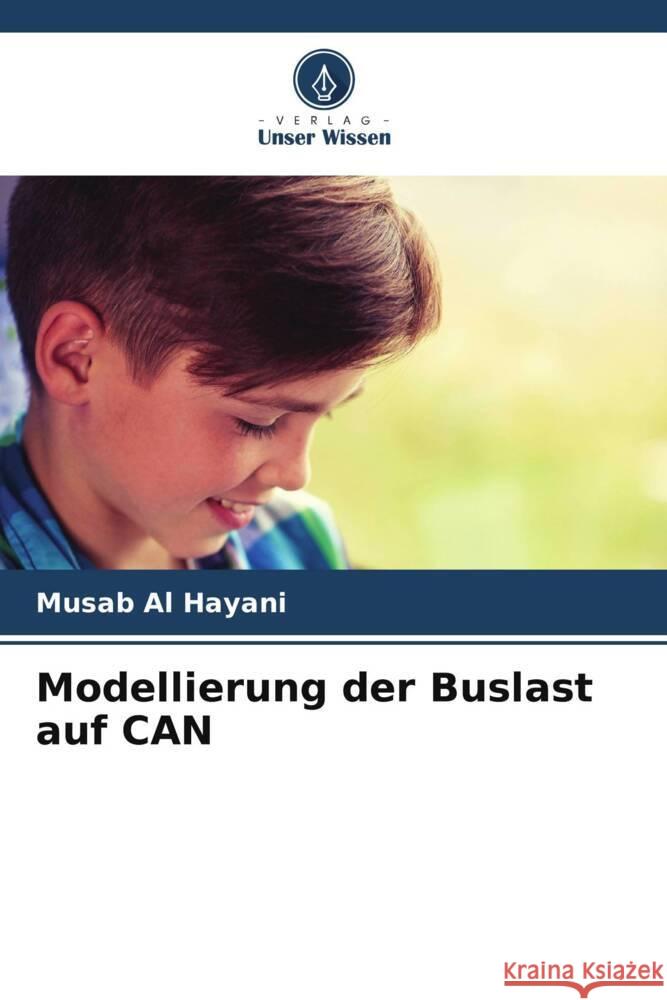 Modellierung der Buslast auf CAN Musab A 9786208016722 Verlag Unser Wissen