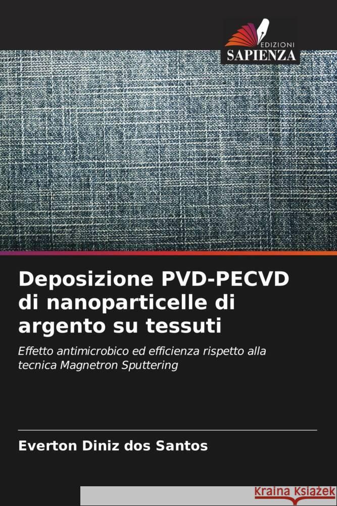 Deposizione PVD-PECVD di nanoparticelle di argento su tessuti Everton Dini 9786208021276