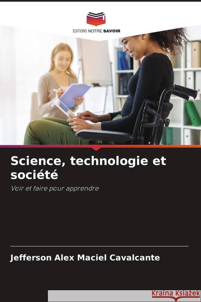 Science, technologie et société Maciel Cavalcante, Jefferson Alex 9786208024840