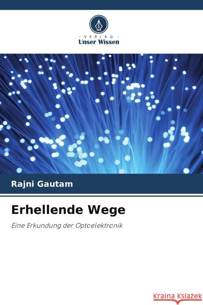 Erhellende Wege Rajni Gautam 9786208025281 Verlag Unser Wissen