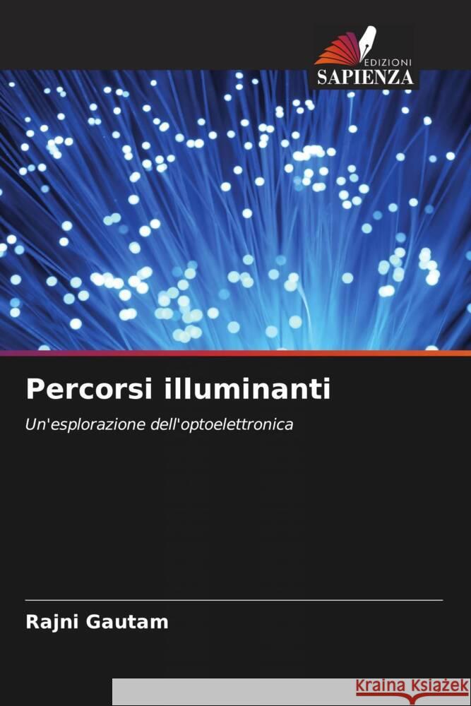 Percorsi illuminanti Rajni Gautam 9786208025311 Edizioni Sapienza