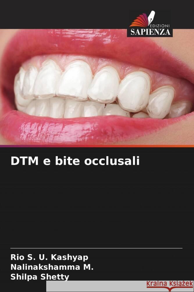 DTM e bite occlusali Rio S. U. Kashyap Nalinakshamma M Shilpa Shetty 9786208025731