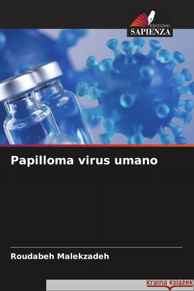 Papilloma virus umano Roudabeh Malekzadeh 9786208028237