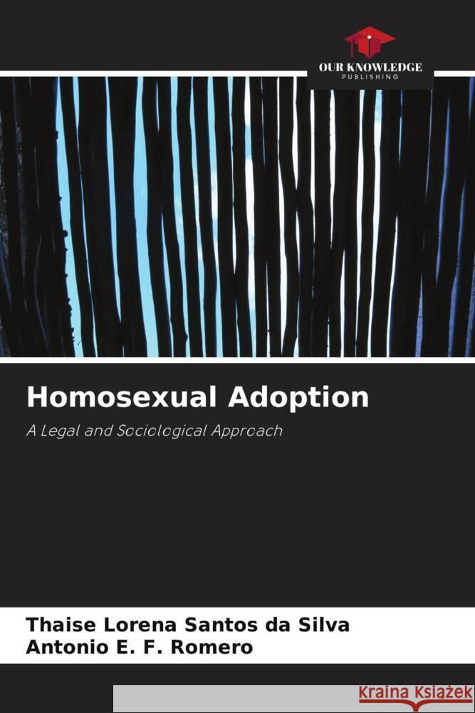 Homosexual Adoption Thaise Lorena Santo Antonio E. F 9786208031244