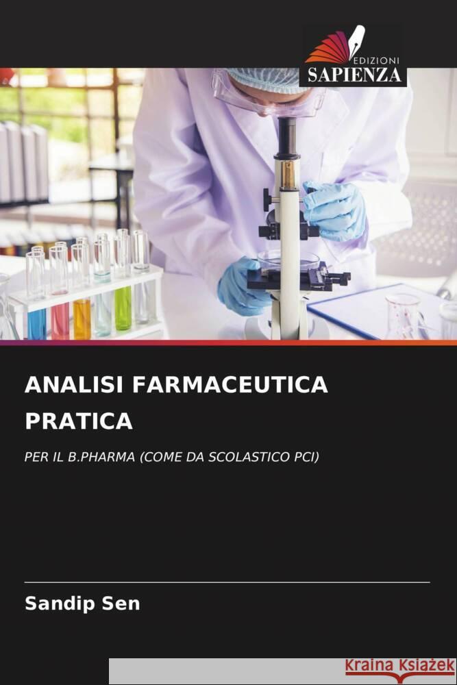 Analisi Farmaceutica Pratica Sandip Sen 9786208032340 Edizioni Sapienza