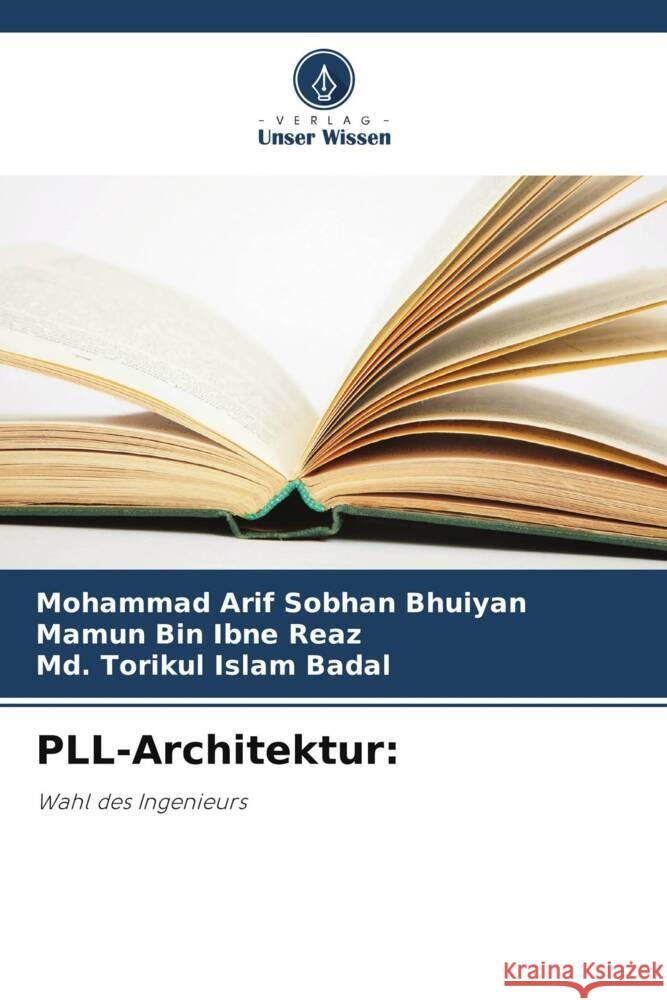 PLL-Architektur Mohammad Arif Sobhan Bhuiyan Mamun Bin Ibne Reaz MD Torikul Islam Badal 9786208036416