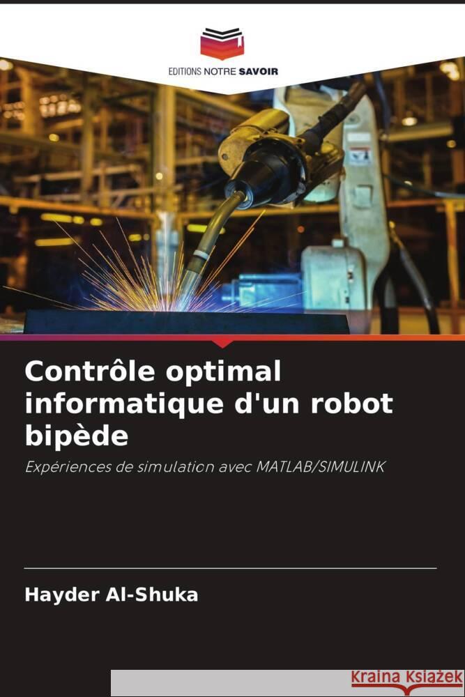 Contr?le optimal informatique d'un robot bip?de Hayder Al-Shuka 9786208036515