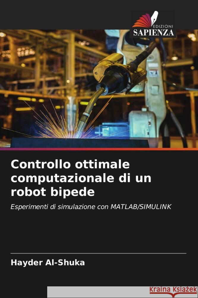 Controllo ottimale computazionale di un robot bipede Hayder Al-Shuka 9786208036522